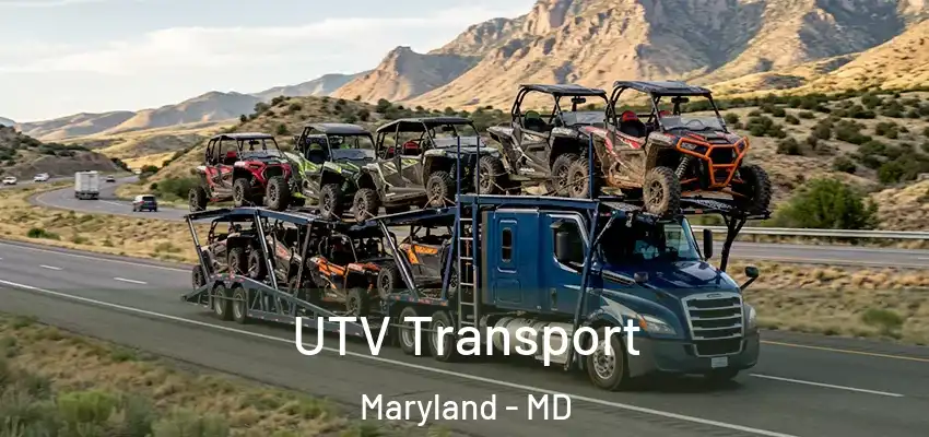 UTV Transport Maryland - MD